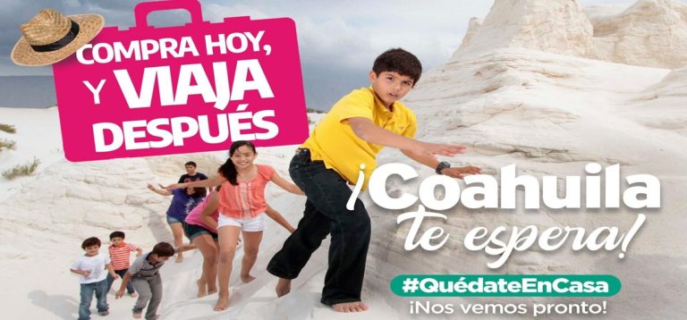 Coahuila lanzó la campaña “Compra ahora, viaja después”