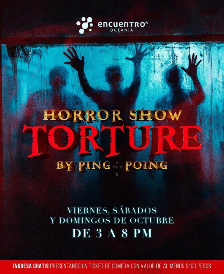 Experimenta el terror en Horror Torture Show en Encuentro Oceanía